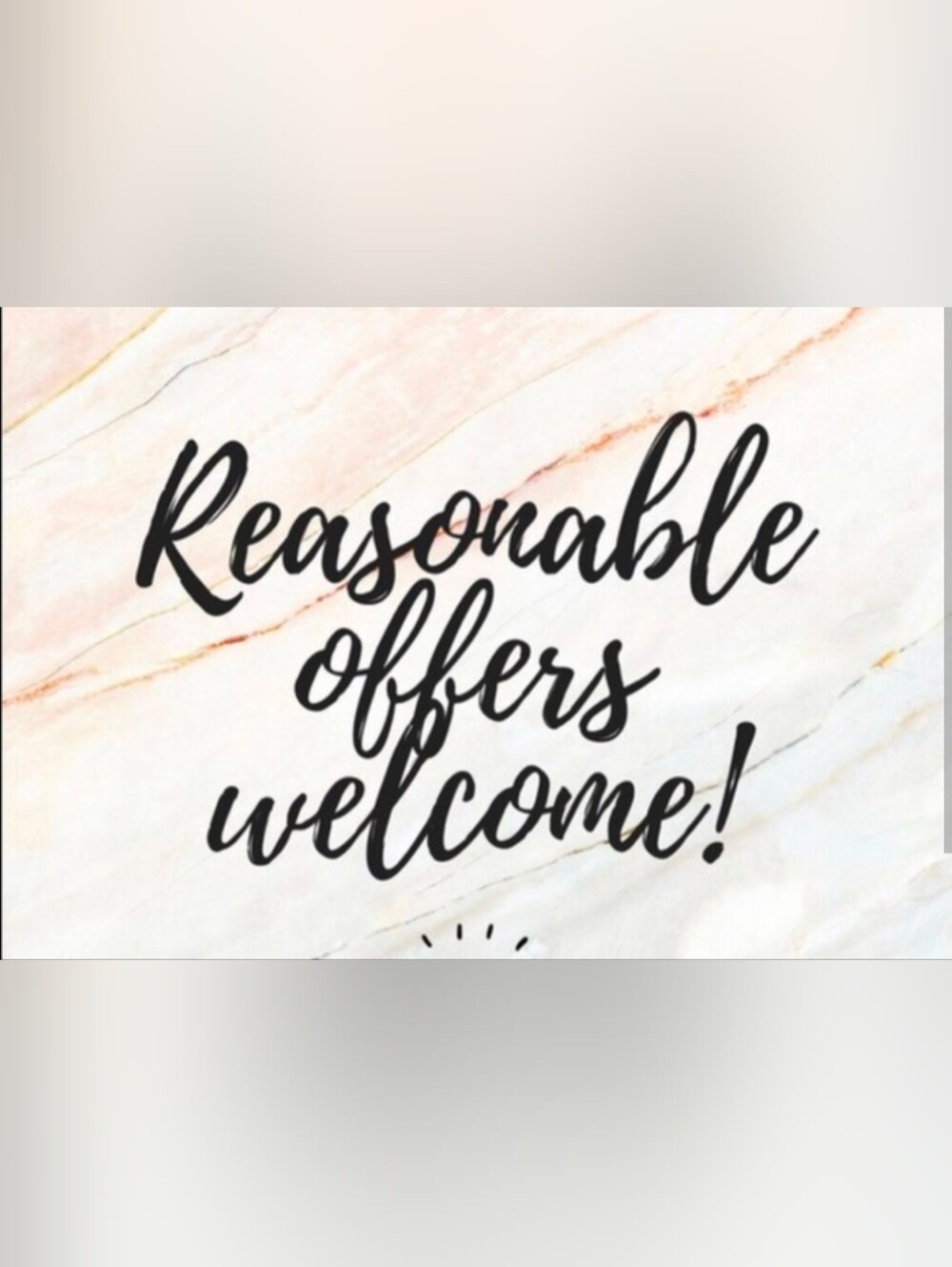 Reasonable Offers Welcome!!!